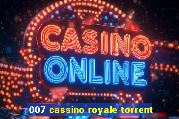 007 cassino royale torrent